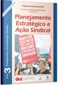 Eixo 03 - Fascículo 03 - Planejamento Estratégico e Ação Sindical