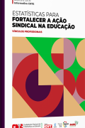 Estatísticas para Fortalecer a Ação Sindical na Educação