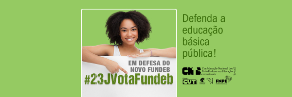 cnte campanha vota fundeb capa twitter 23 junho