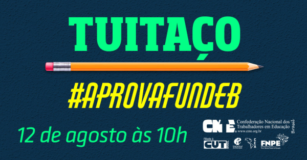 tt tuitaco 12 agosto aprova fundeb