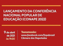 CNTE participa do lançamento da II Conferência Nacional Popular de Educação