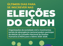 Entidades têm até 28/8 para disputar vaga no Conselho Nacional dos Direitos Humanos