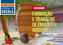Retratos da Escola lança edição sobre formação e trabalho de docentes indígenas