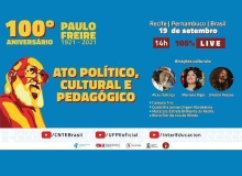 Centenário de Paulo Freire será comemorado com muita música, personalidades nacionais e internacionais