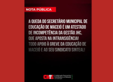 Todo apoio à Greve da Educação de Maceió e ao seu sindicato SINTEAL!
