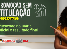 [CE] Publicado no Diário Oficial o resultado final da promoção sem titulação 2023