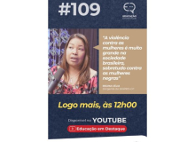 [DF] Episódio #109 do podcast Educação em Destaque entrevista Regina Célia