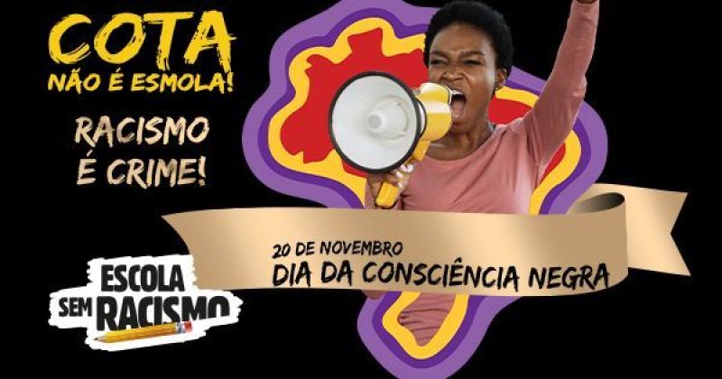 Dia da Consciência Negra 2021 - "Cota não é esmola!" - CNTE-CUT